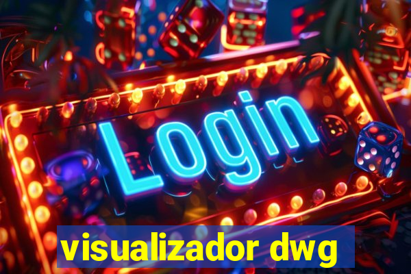 visualizador dwg